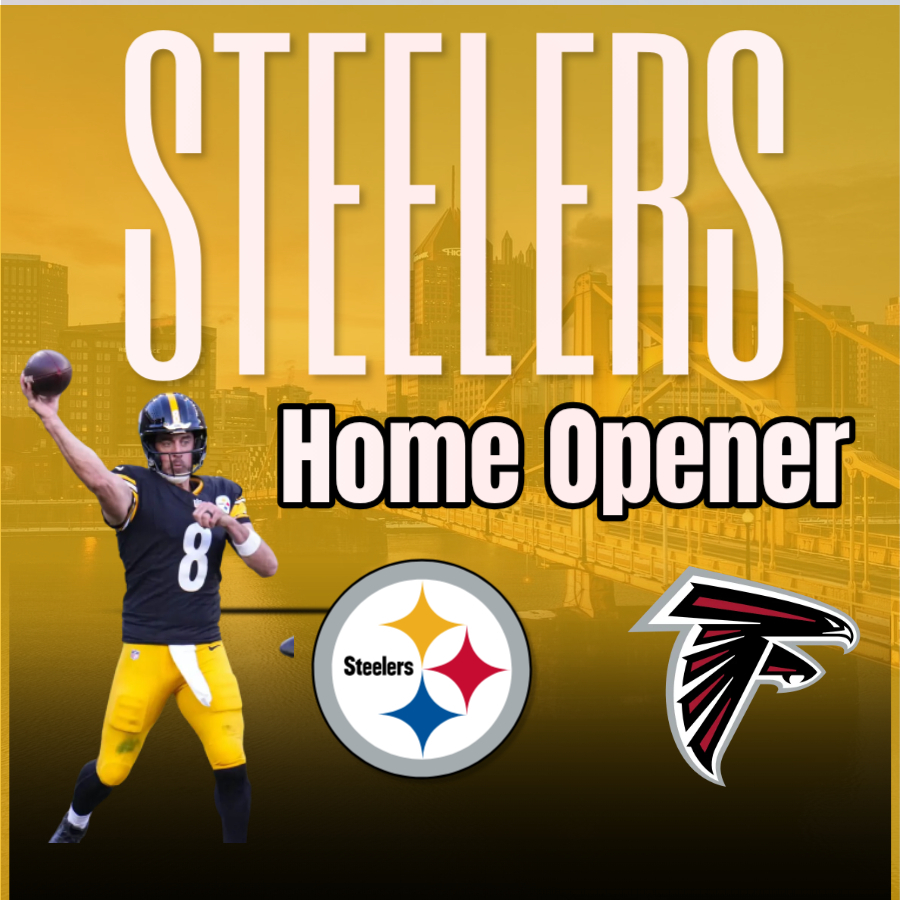 PITTSBURGH STEELERS vs ATLANTA FALCONS (HOME OPENER) 9/12-13/2026